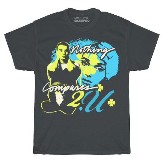 Nothing Compares 2U Tee